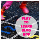 Play to Learn Blog Hop